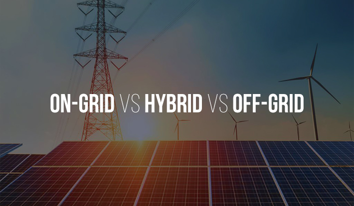 on-grid, off-grid and hybrid solar systems work