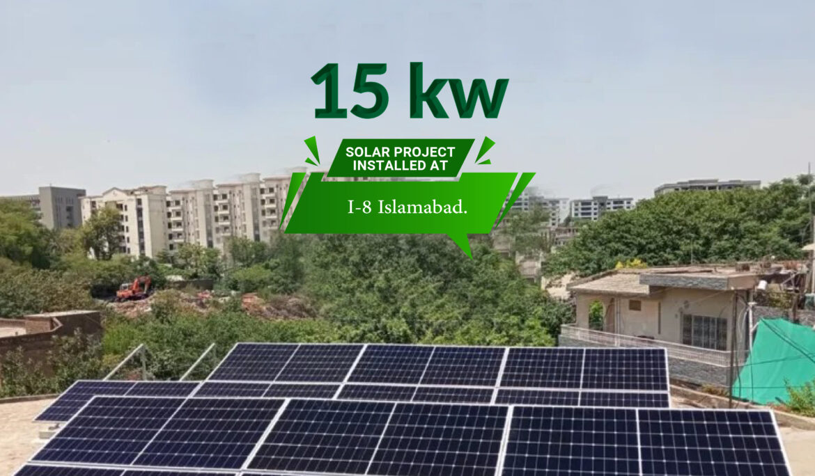 15 KW On-Grid solar system installed at I-8, Islamabad